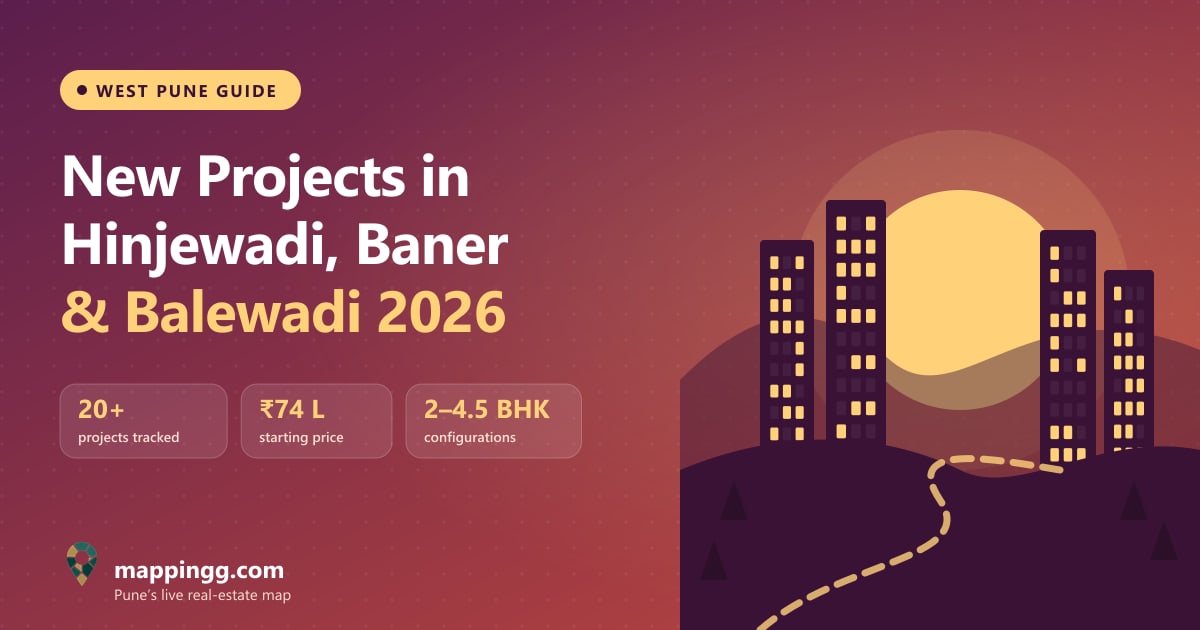 New Projects in Hinjewadi, Baner, Balewadi & Tathawade (2026): West Pune Price Guide